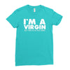 i'm a virgin but this is an old shirt Ladies Fitted T-Shirt