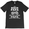 i'm a biker papa just like a normal papa except much cooler T-Shirt