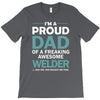 i'm a proud dad of freaking awesome welder T-Shirt