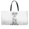i work hard so my cat can live a better life Weekender Totes