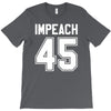impeach 45 T-Shirt