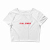 it all starts Crop Top
