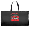 it's the most wonderful time for a beer Weekender Totes