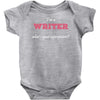 i'm a writer what's your superpower Baby Bodysuit
