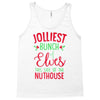 jolliest bunch of elves this side of the nuthouse Tank Top