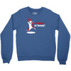 i tried it at home Crewneck Sweatshirt