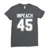 impeach 45 Ladies Fitted T-Shirt