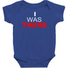 i was there Baby Bodysuit