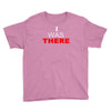 i was there Youth Tee
