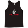 it all starts Tank Top
