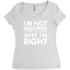 i'm not arguing i'm simply explaining why i'm right Women's Triblend Scoop T-shirt