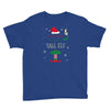 i'm not short i'm just a tall elf Youth Tee