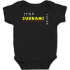 it's a surname thing Baby Bodysuit