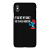 if you met my family you would understand iPhoneX Case