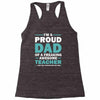 i'm a proud dad of a freaking awesome teacher. (yes she bought me this Racerback Tank