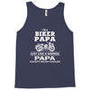 i'm a biker papa just like a normal papa except much cooler Tank Top