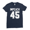 impeach 45 Ladies Fitted T-Shirt