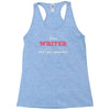 i'm a writer what's your superpower Racerback Tank