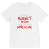 i'm not short awesome V-Neck Tee
