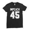 impeach 45 Ladies Fitted T-Shirt
