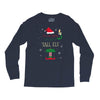 i'm not short i'm just a tall elf Long Sleeve Shirts