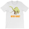 never forget T-Shirt