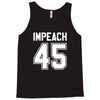 impeach 45 Tank Top
