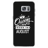 Queens Are Born In August Samsung Galaxy S7