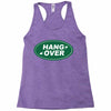 hang over Racerback Tank