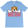 bad dog 3 T-Shirt