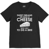sweet dreams are made of cheese V-Neck Tee