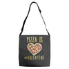 pizza is my valentine 3 Adjustable Strap Totes