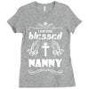 I Am One Blessed Nanny Ladies Fitted T-Shirt
