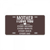 I Love You Mother License Plate