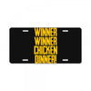 Winner Winner Chicken Dinner License Plate
