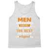 All Men Are Created Equal But Only The Best Are Born In August Tank Top