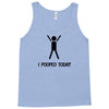 i pooped today t shirt large funny cool nerd geek humor vintage retro Tank Top