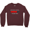 sarcasm loading Crewneck Sweatshirt