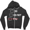 Do or Do Not Zipper Hoodie