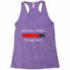 sarcasm loading Racerback Tank