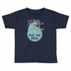 feel the music Toddler T-shirt