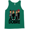 dobre twins dobre brother Tank Top