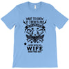 Life After Death Mess With My Wife T-Shirt