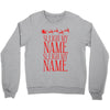 sleigh my name Crewneck Sweatshirt