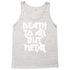 death to all Tank Top