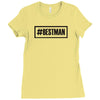 best man Ladies Fitted T-Shirt