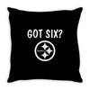 got 6 Throw Pillow