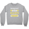 Nobody Is Perfect But If You Are A Gramps You Are Pretty Damn Close Crewneck Sweatshirt