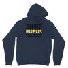 You Guys Want To Get Rufus Back Or What Sametimeless Unisex Hoodie