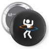 portal hula hooping with portals Pin-back button